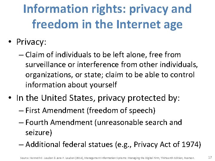 Information rights: privacy and freedom in the Internet age • Privacy: – Claim of