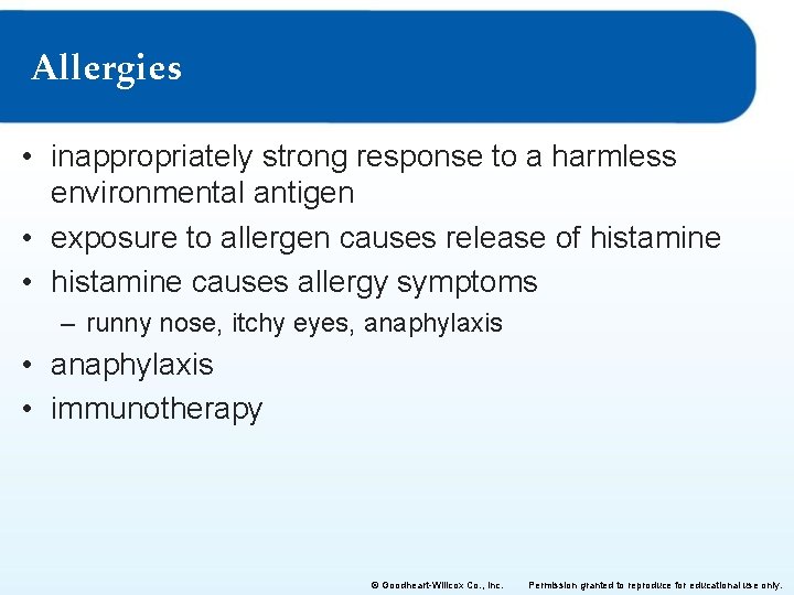 Allergies • inappropriately strong response to a harmless environmental antigen • exposure to allergen