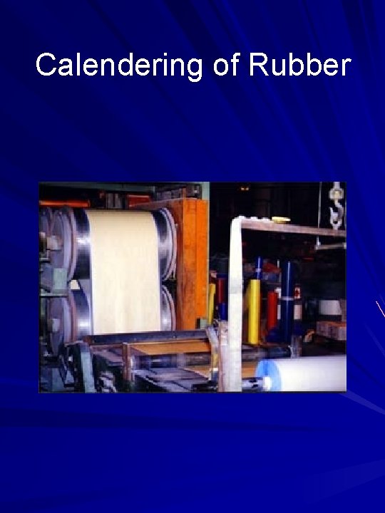Calendering of Rubber 