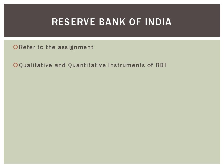 Quantitative Instruments Rbi REGULATORY FRAMEWORK OF THE INDIAN MONEY MARKET RESERVE