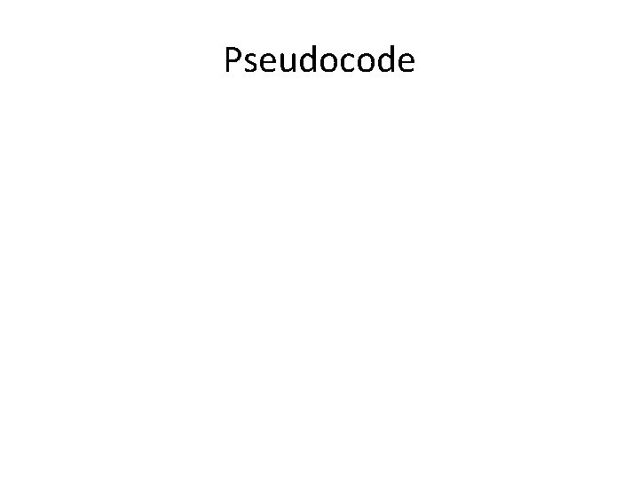 Pseudocode 