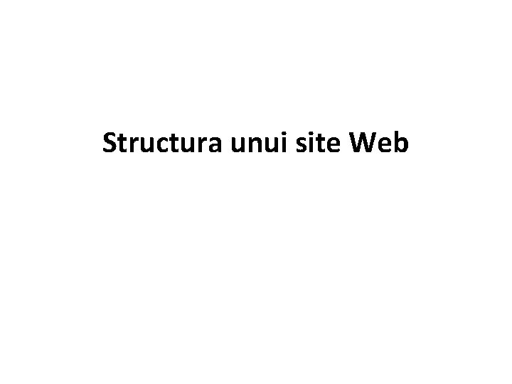 Structura unui site Web 