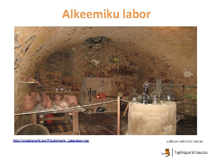 Alkeemiku labor http: //creationwiki. org/File: Alchemy_Laboratory. jpg 