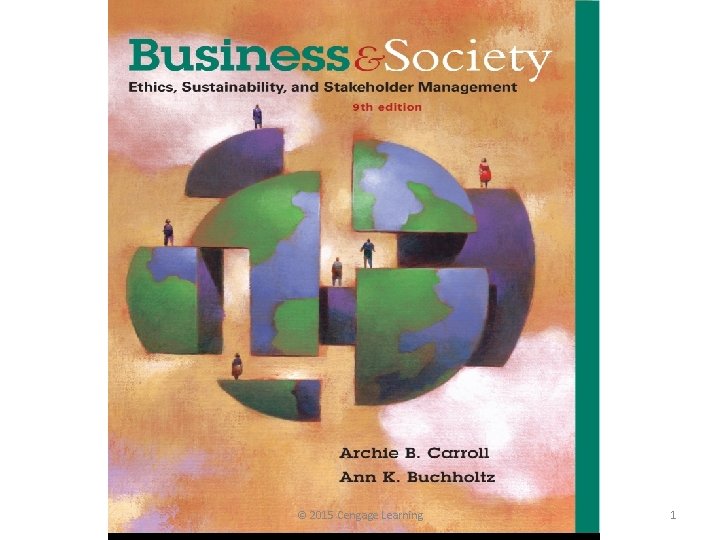 © 2015 Cengage Learning 1 