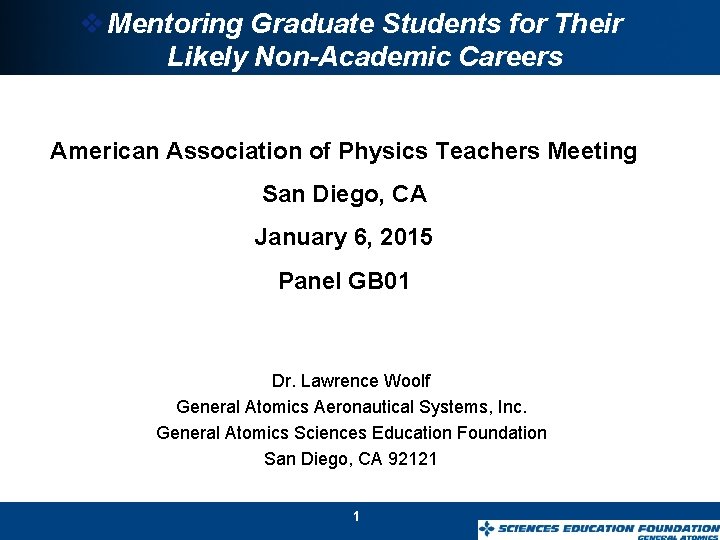 v Mentoring Graduate Students for Their Likely Non-Academic Careers American Association of Physics Teachers