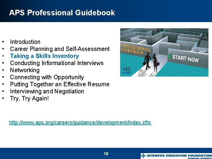APS Professional Guidebook • • • Introduction Career Planning and Self-Assessment Taking a Skills