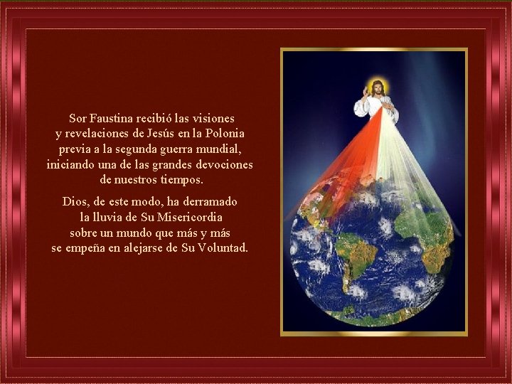 Sor Faustina recibió las visiones y revelaciones de Jesús en la Polonia previa a