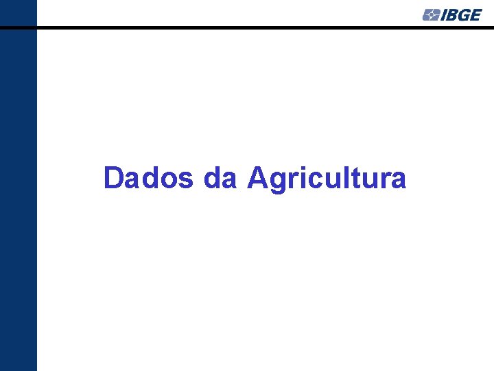 Dados da Agricultura 