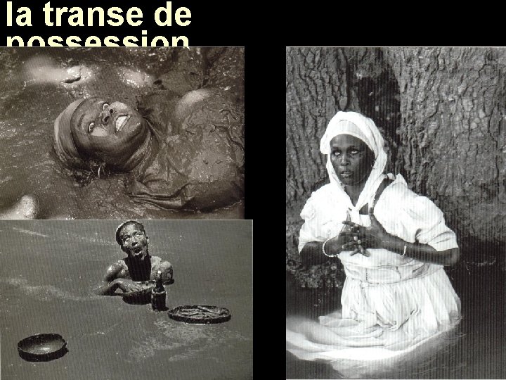 la transe de possession 