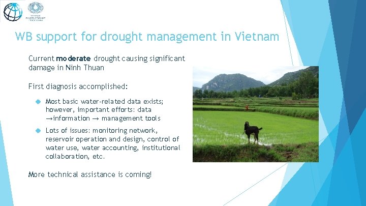 WB support for drought management in Vietnam Current moderate drought causing significant damage in