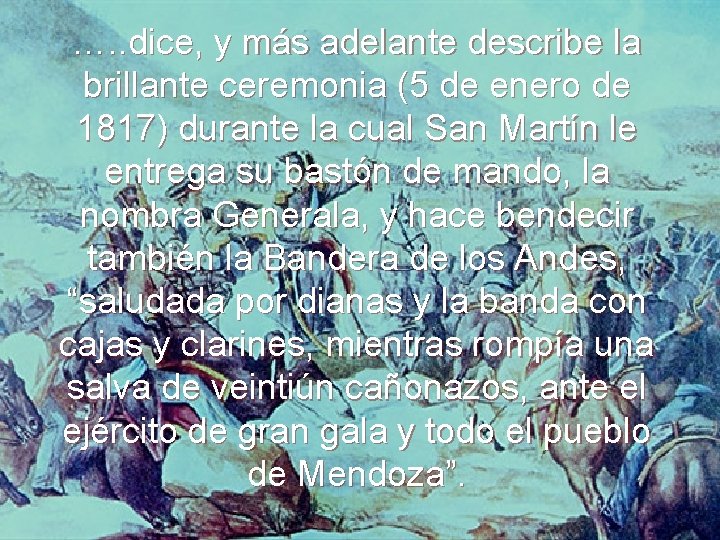 …. . dice, y más adelante describe la brillante ceremonia (5 de enero de …. . dice, y más adelante describe la brillante ceremonia (5 de enero de