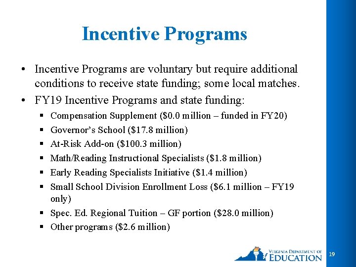 Incentive Programs • Incentive Programs are voluntary but require additional conditions to receive state Incentive Programs • Incentive Programs are voluntary but require additional conditions to receive state
