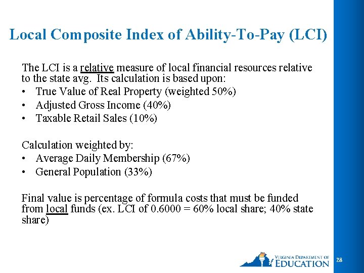 Local Composite Index of Ability-To-Pay (LCI) The LCI is a relative measure of local Local Composite Index of Ability-To-Pay (LCI) The LCI is a relative measure of local