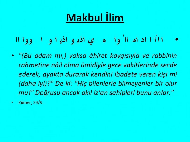 Makbul İlim ﺍ ﺍ ﺍﺩ ﺍﻣ ﺍﺍ ﻭﺍ ﻩ ﻱ ﺍﺫﻳ ﻭ ﺍﺫﻳ ﺍ