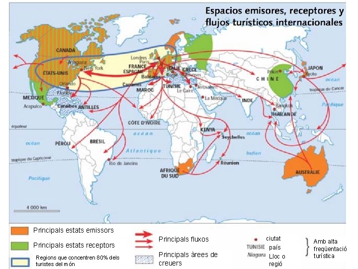 Principals estats emissors Principals estats receptors Regions que concentren 80% dels turistes del món