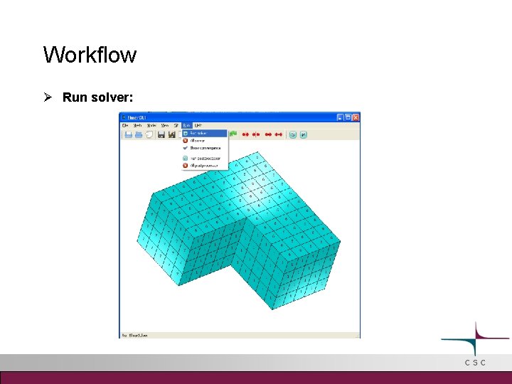 Workflow Run solver: 