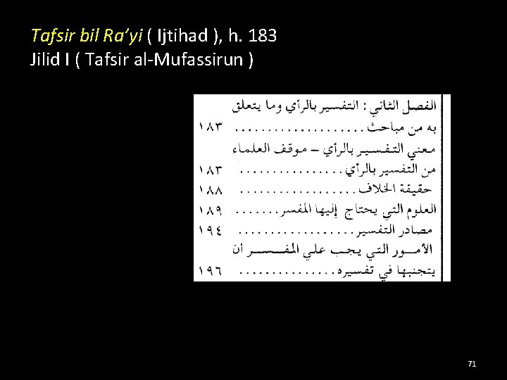 Tafsir bil Ra’yi ( Ijtihad ), h. 183 Jilid I ( Tafsir al-Mufassirun )