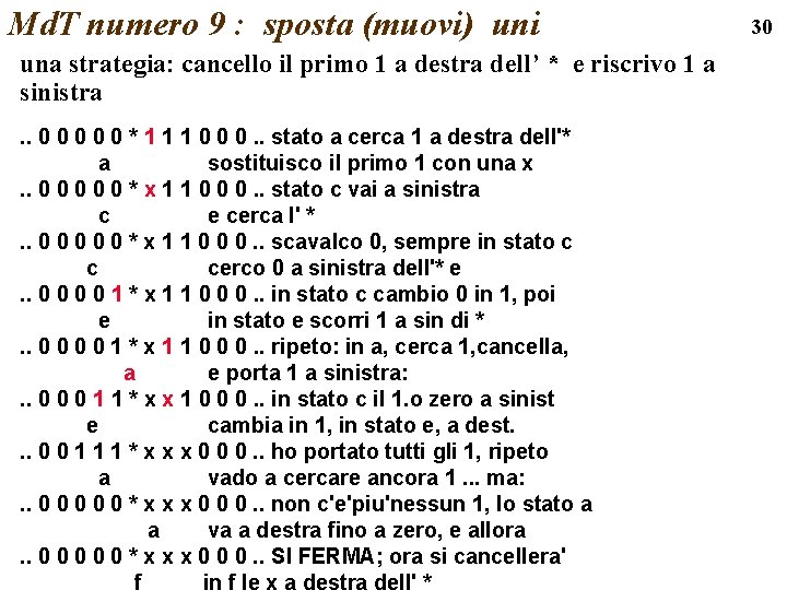 Md. T numero 9 : sposta (muovi) uni una strategia: cancello il primo 1