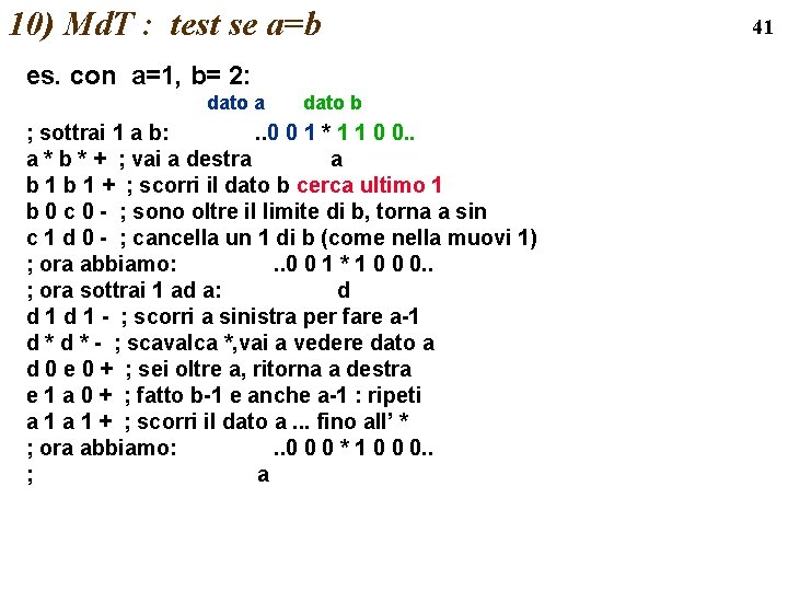 10) Md. T : test se a=b es. con a=1, b= 2: dato a