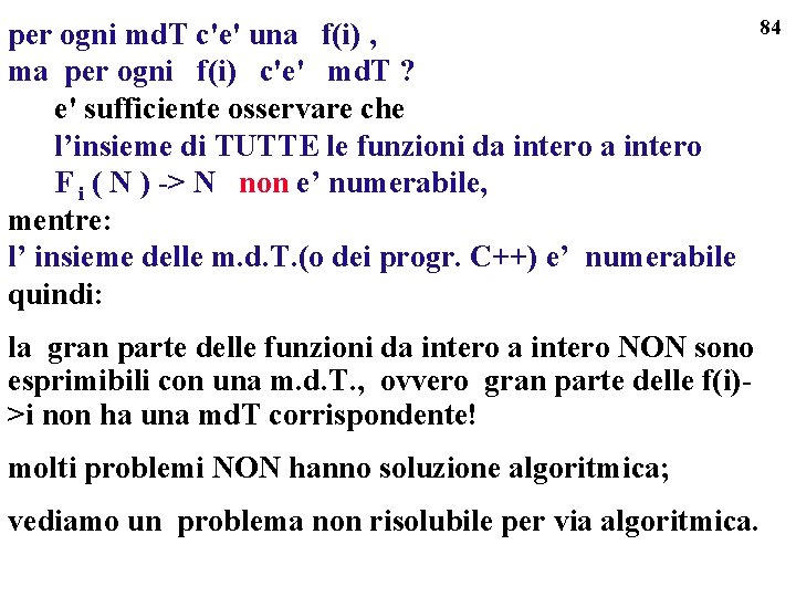 per ogni md. T c'e' una f(i) , ma per ogni f(i) c'e' md.