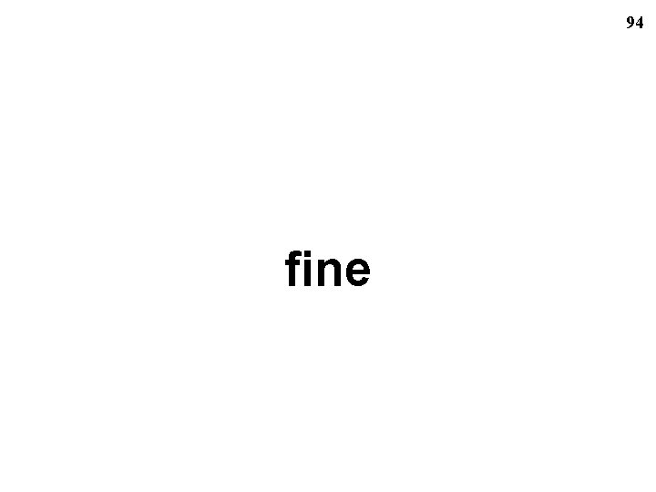 94 fine 