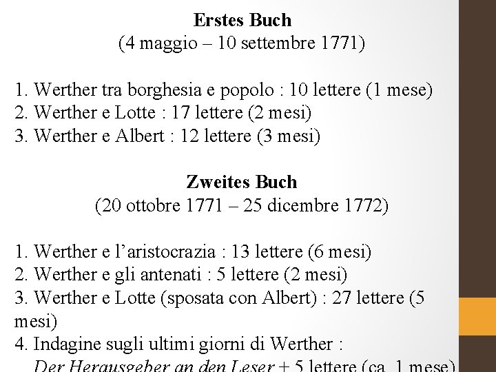 Erstes Buch (4 maggio – 10 settembre 1771) 1. Werther tra borghesia e popolo