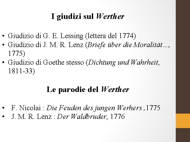 I giudizi sul Werther • Giudizio di G. E. Lessing (lettera del 1774) •