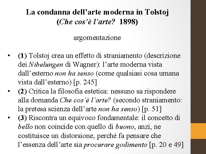 La condanna dell’arte moderna in Tolstoj (Che cos’è l’arte? 1898) argomentazione • • •