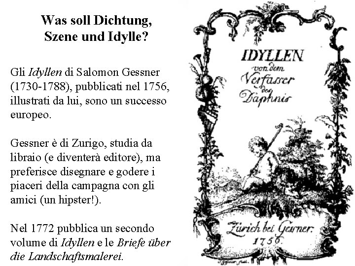Was soll Dichtung, Szene und Idylle? Gli Idyllen di Salomon Gessner (1730 -1788), pubblicati