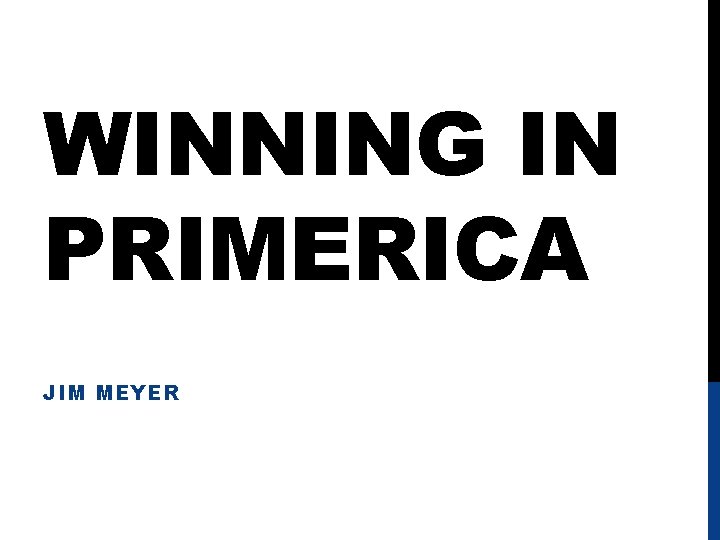 WINNING IN PRIMERICA JIM MEYER 