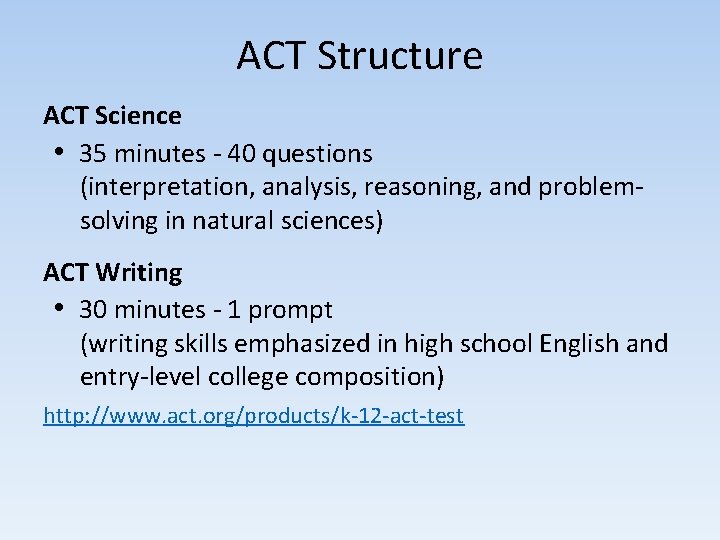 ACT Structure ACT Science • 35 minutes - 40 questions (interpretation, analysis, reasoning, and ACT Structure ACT Science • 35 minutes - 40 questions (interpretation, analysis, reasoning, and