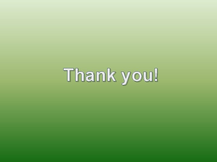 Thank you! Thank you!