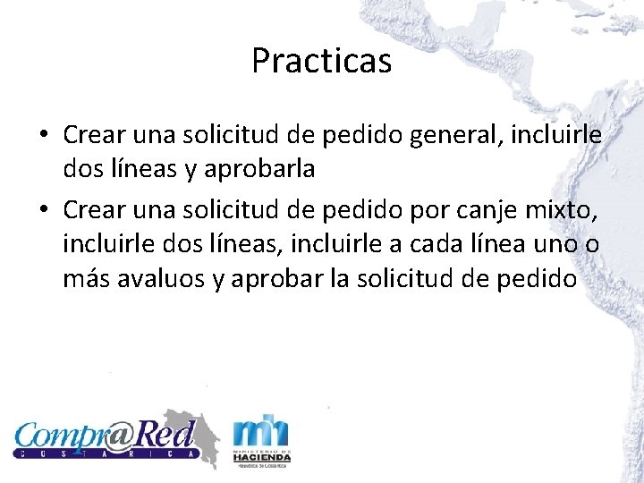 Practicas • Crear una solicitud de pedido general, incluirle dos líneas y aprobarla • Practicas • Crear una solicitud de pedido general, incluirle dos líneas y aprobarla •