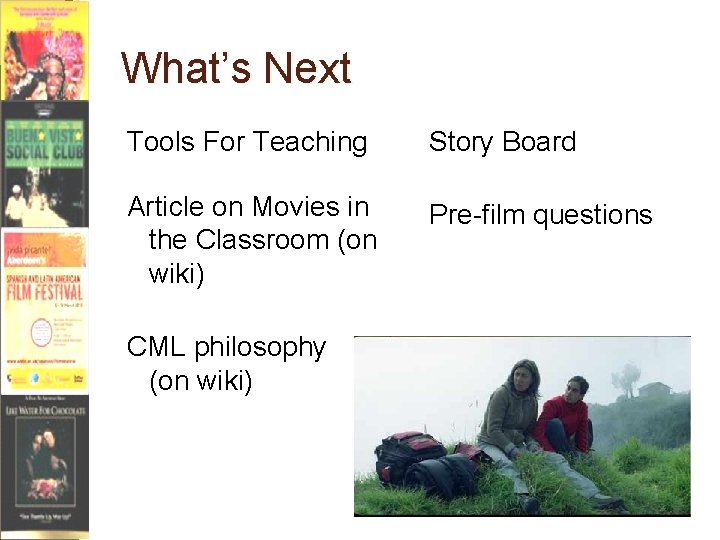 What’s Next Tools For Teaching Story Board Article on Movies in the Classroom (on