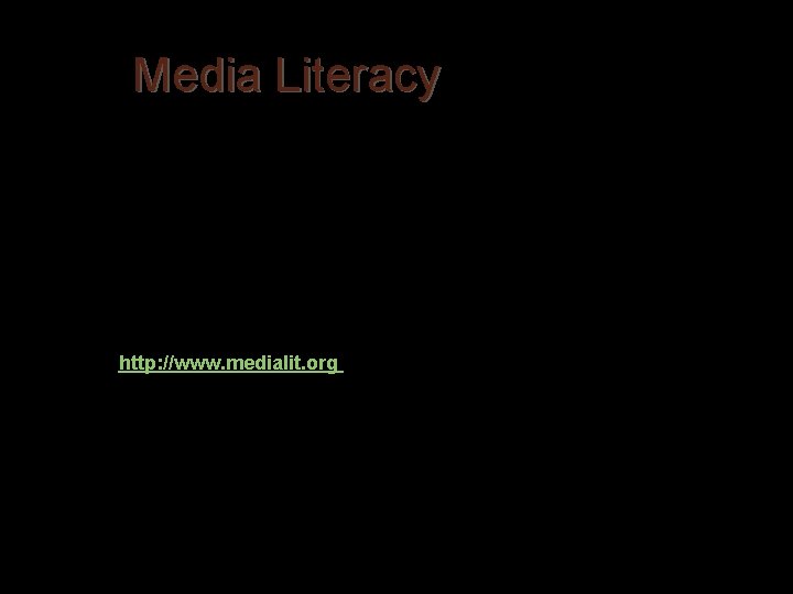 Media Literacy The definition most often cited in the US is a succinct sentence