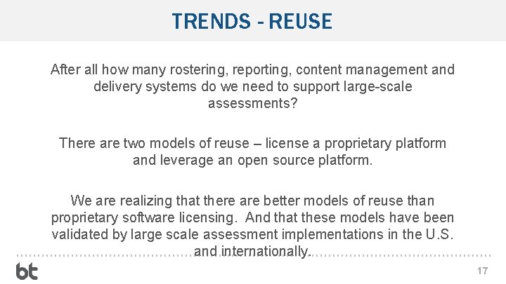 TRENDS - REUSE After all how many rostering, reporting, content management and delivery systems