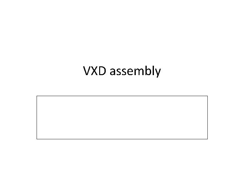 VXD assembly 