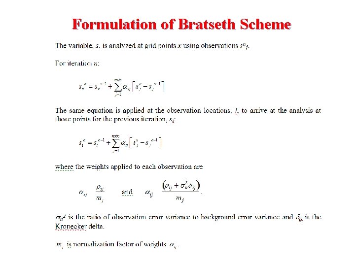 Formulation of Bratseth Scheme 