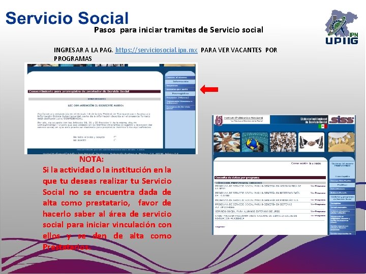  Pasos para iniciar tramites de Servicio social INGRESAR A LA PAG. https: //serviciosocial.