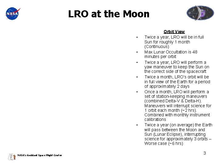 LRO at the Moon • • • NASA’s Goddard Space Flight Center Orbit View