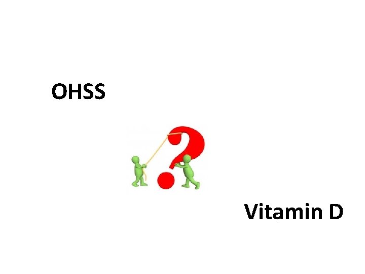 OHSS Vitamin D 