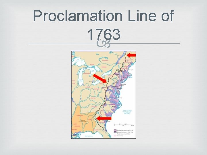 Proclamation Line of 1763 