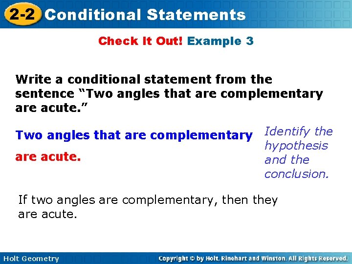 2 -2 Conditional Statements Check It Out! Example 3 Write a conditional statement from