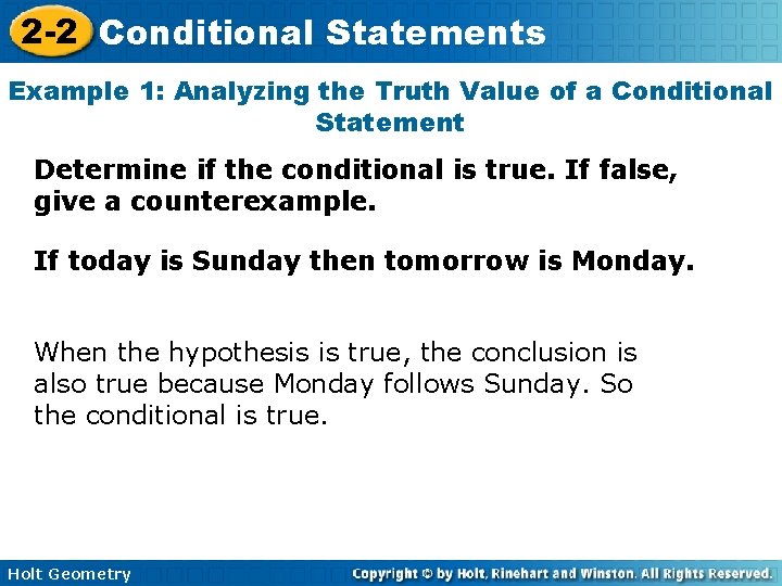 2 -2 Conditional Statements Example 1: Analyzing the Truth Value of a Conditional Statement