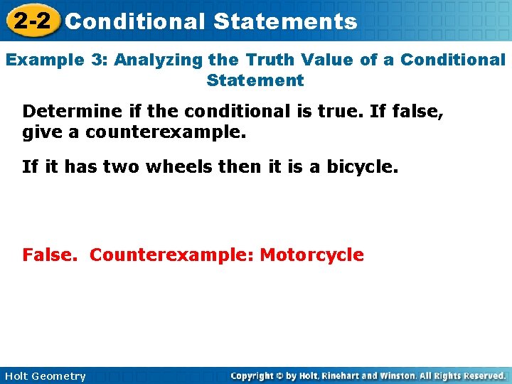 2 -2 Conditional Statements Example 3: Analyzing the Truth Value of a Conditional Statement