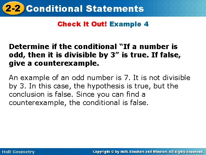 2 -2 Conditional Statements Check It Out! Example 4 Determine if the conditional “If