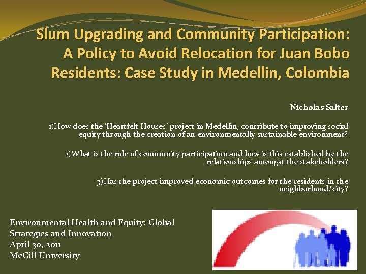 Slum Upgrading and Community Participation: A Policy to Avoid Relocation for Juan Bobo Residents: