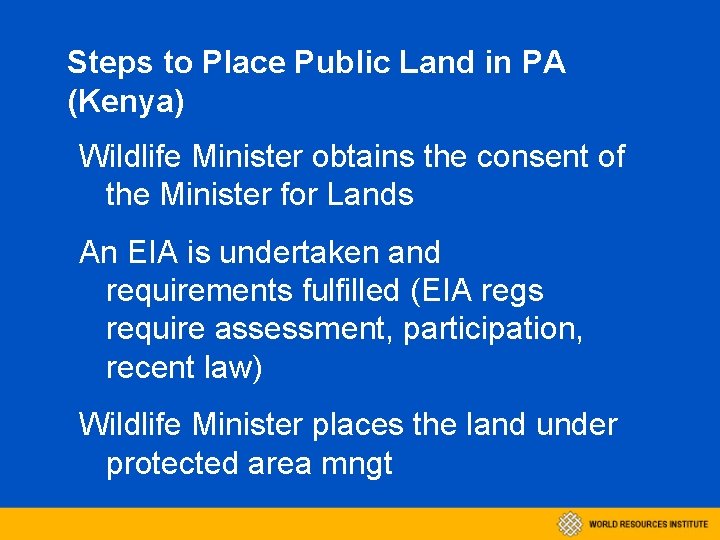 Steps to Place Public Land in PA (Kenya) Wildlife Minister obtains the consent of