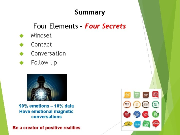 Summary Four Elements – Four Secrets Mindset Contact Conversation Follow up 90% emotions – Summary Four Elements – Four Secrets Mindset Contact Conversation Follow up 90% emotions –