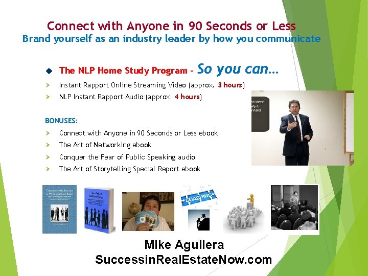 Connect with Anyone in 90 Seconds or Less Brand yourself as an industry leader Connect with Anyone in 90 Seconds or Less Brand yourself as an industry leader